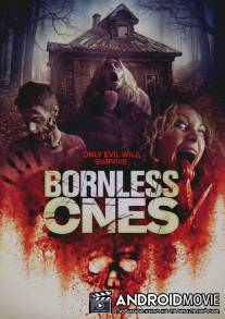 Нерождённые / Bornless Ones