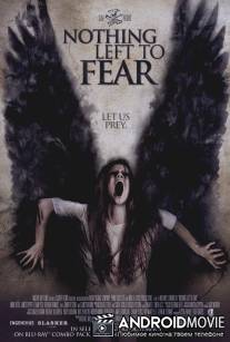 Ничего не бойся / Nothing Left to Fear