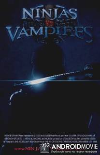 Ниндзя против вампиров / Ninjas vs. Vampires