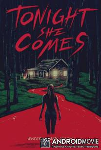 Она придёт сегодня ночью / Tonight She Comes