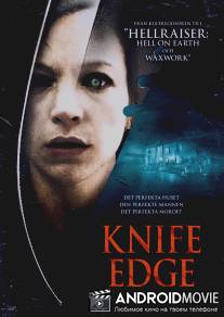 Острие ножа / Knife Edge