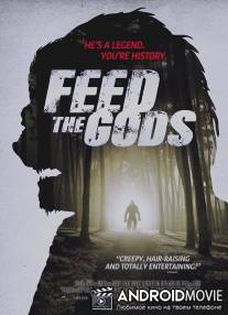 Пища богов / Feed the Gods