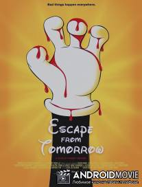 Побег из завтра / Escape from Tomorrow
