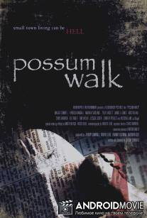 Possum Walk