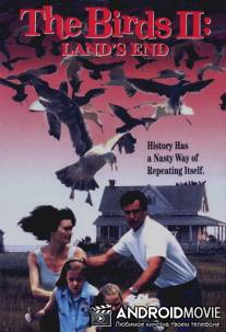 Птицы 2: На краю земли / Birds II: Land's End, The