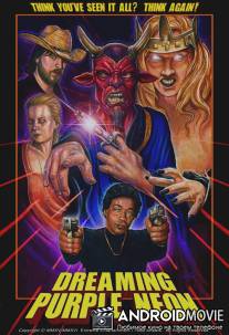 Расчудесный пурпурный неон / Dreaming Purple Neon