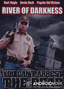 Река тьмы / River of Darkness