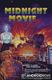 Резня в полуночном кинотеатре / Midnight Movie Massacre