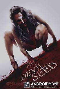 Семя Дьявола / Devil Seed