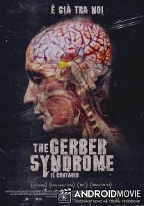 Синдром Гербера / Gerber Syndrome: il contagio, The