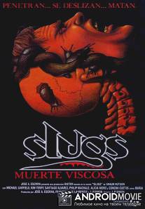 Слизни / Slugs, muerte viscosa