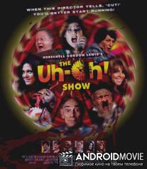 The Uh-oh Show