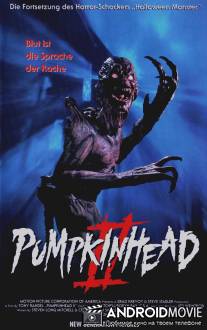 Тыквоголовый 2: Кровавые крылья / Pumpkinhead II: Blood Wings