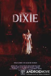 В аду Дикси / In the Hell of Dixie