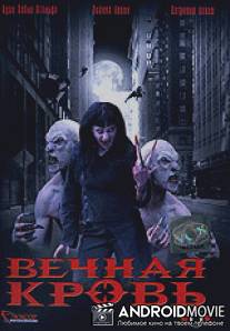 Вечная кровь / Sangre eterna