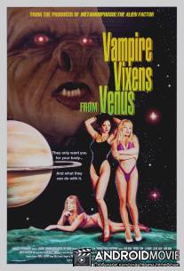 Ведьмы-вампирши с Венеры / Vampire Vixens from Venus