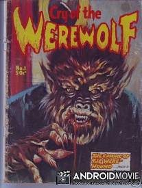 Вой оборотня / Cry of the Werewolf