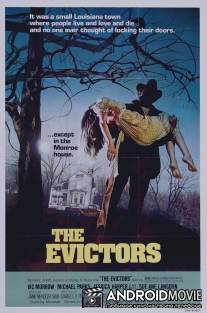 Выселенные / Evictors, The
