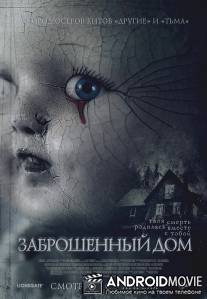 Заброшенный дом / Abandoned, The