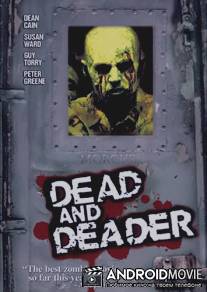 Заражение: Вирус смерти / Dead & Deader