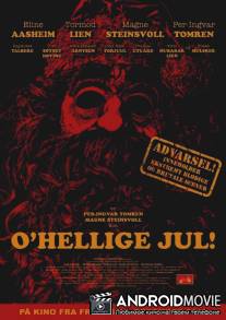 Жестокое рождество / O'Hellige Jul!