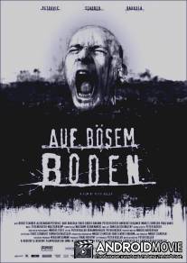 Злое место / Auf bosem Boden