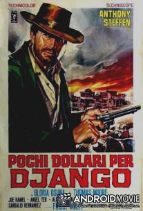Джанго, эта пуля для тебя! / Pochi dollari per Django