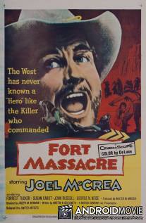 Форт павших / Fort Massacre