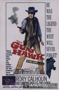 Меткий Ястреб / Gun Hawk, The