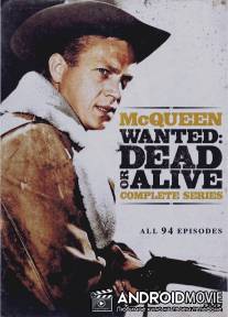 Разыскивается живым или мёртвым / Wanted: Dead or Alive