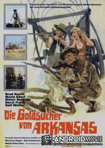 Золотоискатели Арканзаса / Die Goldsucher von Arkansas